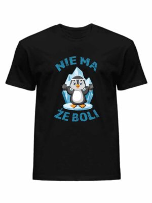 Koszulka Męska Nie ma że boli